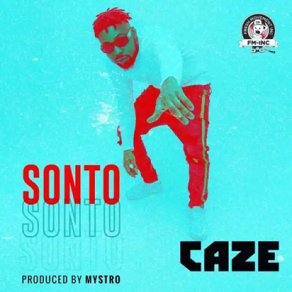 CaZe - Sonto (Prod. Mystro)